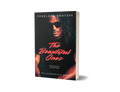The Beautiful Ones • A Taylorbrooke Novel